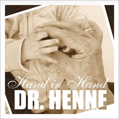 Dr. Henne - Hand in Hand